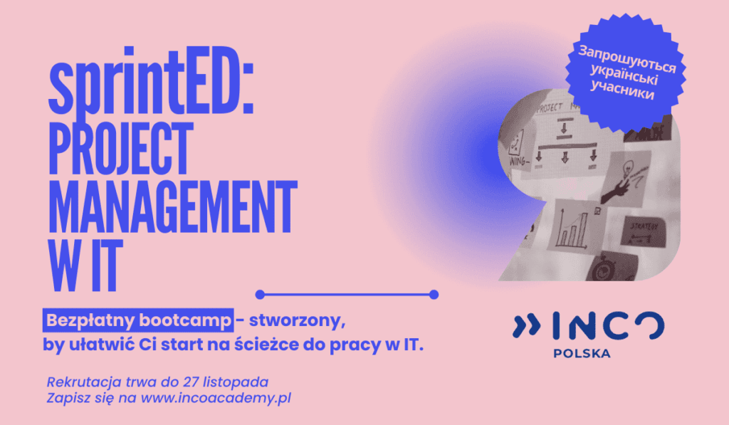 Візьміть участь у безкоштовному буткемпі INCO Польща - Ukrainian in Poland