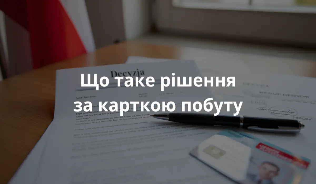 Decyzja | Czym jest decyzja na podstawie karty pobytu w Polsce